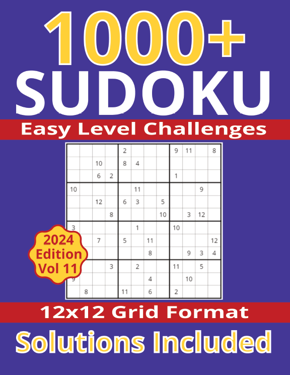 Cover of Easy Sudoku Puzzle Book Vol 11 (12x12 Grid) with 1000+ easy-level puzzles, large print, and relaxing challenge. Updated 2024 edition.