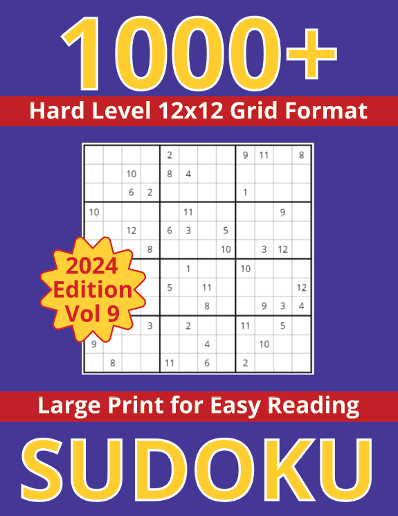 Cover of Hard Sudoku Puzzle Book Vol 9 (12x12 Grid) offering over 1000 hard puzzles, larger grids for added complexity, and complete solutions. 2024 edition.